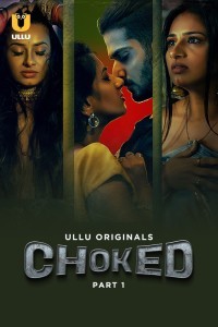 Choked (2024) Ullu Original Short Film