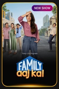 Family Aaj Kal (2024) Hindi Season 01