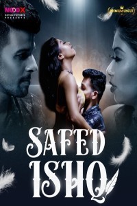 Safed Ishq (2023) MoodX Original Short Film