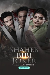 Shaheb Bibi Joker (2024) Bengali Season 01