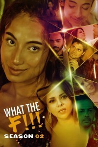 What The F (2023) Season 02 Web Series